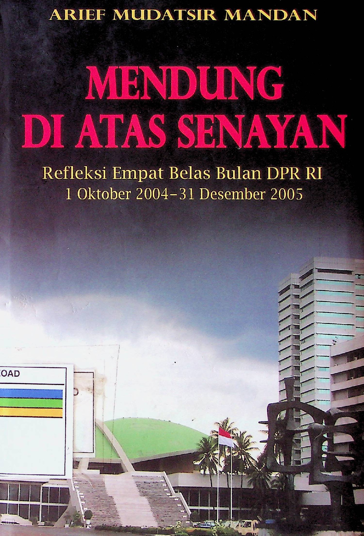 Mendung Di Atas Senayan